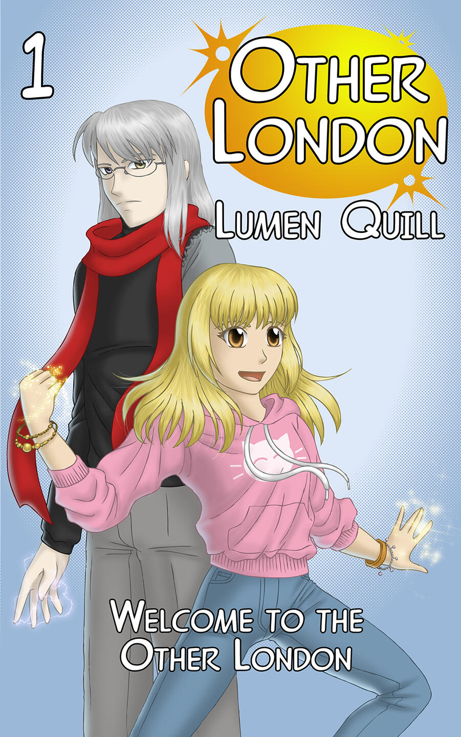 Other London Volume 1 a cover of a book featuring a young girl and an a man, both of their hands sparking with magical power